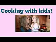 cooking with your children - Yahoo Video Search Results
