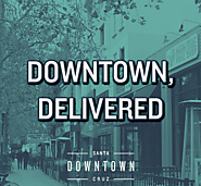 Downtown Delivered | Downtown Santa Cruz