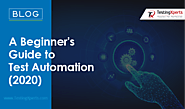 A Beginner's Guide to Test Automation (2020)