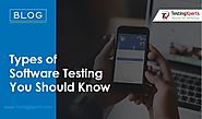 Types of Software Testing You Should Know