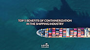 Advantages of Containerization in the Shipping Industry