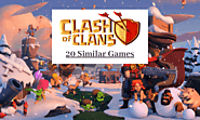 20 Games Like Clash of Clans: List of Games Similar to CoC 2020
