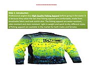 Buy online high quality fishing apparel from reputed store