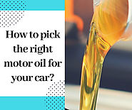 How to pick the right motor oil for your car? | Shield Lubricants