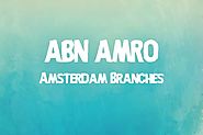 ABN AMRO Amsterdam Branches and Opening Hours ⋆ NLBanks.com