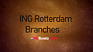 ING Rotterdam Branches and Opening Hours ⋆ NLBanks.com