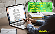 How to Quickly Switch Call Centers to Work-from-Home During Emergencies - IVR Service Provider- VAgent