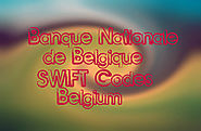 Banque Nationale de Belgique SWIFT Codes in Belgium • BanksBelgium.com
