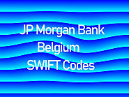 JP Morgan Bank SWIFT Codes in Belgium • BanksBelgium.com