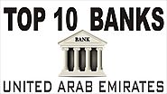Top 10 Best Banks In UAE | Dubai | Abu Dhabi