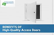 Benefits of High-Quality Access Doors - AccessDoorsAndPanels