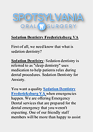 Sedation Dentistry Fredericksburg VA - Spotsylvania Oral Surgery | edocr