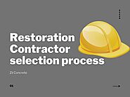 Restoration Contractor selection process by Zil Concrete - Issuu