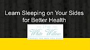 Learn Sleeping on Your Sides for Better Health