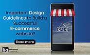 Important Design Guidelines to Build a Successful E-commerce website? - lia infraservices