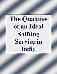 The qualities of an ideal shifting in India