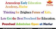 Why Is Arunodeep Preschool Important For Your Child?