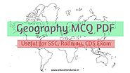 Geography MCQ PDF Useful for SSC, Railway, CDS Exam Download
