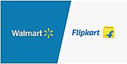 Flipkart Acquires Walmart India to Launch a Wholesale Marketplace