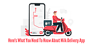 Here’s What You Need To Know About Milk Delivery App