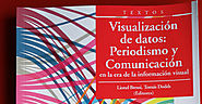 Visualización de datos: Periodismo y Comunicación en la era de la información visual