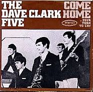 48. “Come Home” - The Dave Clark Five