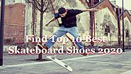 Find Top 10 Best Skateboard Shoes 2020 by Nethan Paul - Issuu