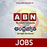 ABN Andhra Jyothi Jobs 2017-2018 | ABN Andhra Jyothi Careers | Freshers jobs | Experienced Jobs | Govt Jobs | Career ...