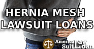Hernia Mesh Lawsuit Loans, Abdominal Mesh Settlement Funding