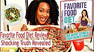 The Favorite Food Diet Review - To Eat The Foods You Love! Lose Your Weight!
