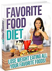 The Favorite Food Diet Review - Is This Weight Loss Program For Real?