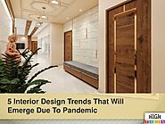 5 Interior Design Trends That Will Emerge Due To Pandemic