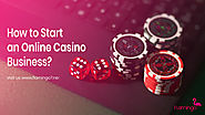 how to start an online casino business?