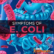 E. Coli Infection: Symptoms, Causes & Treatment | BulkSupplements.com