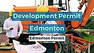 Development Permit in the City of Edmonton- Edmonton Permit