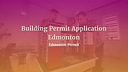 Building Permit Application Edmonton- Edmonton Permit