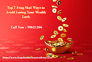 Top 7 Feng Shui Ways to Avoid Losing Your Wealth Luck : fengshuimasteryのblog
