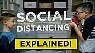 Kids Explain Social Distancing! Share THIS with kids, parents, teachers, friends, and loved ones!