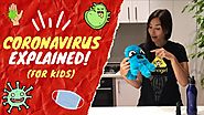 Coronavirus Explained! (for kids)