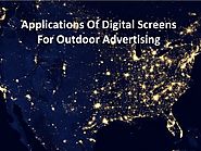 PPT - Applications Of Digital Screens For Outdoor Advertising PowerPoint Presentation - ID:9850147