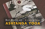 8 Best Books On Ashtanga Yoga (8 Limbs of Yoga)