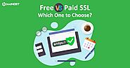 Free v/s Paid SSL: Which One to Choose?