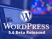 WordPress 5.6 – A Deep Dive into The Features & Improvements | Phoenix, AZ Patch