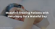 Modafinil Treating Patients with Narcolepsy for a Wakeful Day - buymodapills.over-blog.com