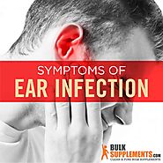 Ear Infection: Symptoms, Causes & Treatment | BulkSupplements.com