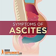 Ascites: Symptoms, Causes & Treatment | BulkSupplements.com