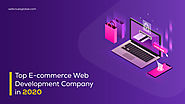Top Ecommerce Web Development Company in 2020 | WebClues Global