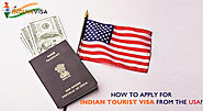 How To Apply For Indian Tourist Visa From The USA?