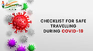 Do’s or Don’t: Checklist For Safe Travelling During COVID-19