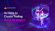 Quick guide about the Strategies that are committed to Trading Bots